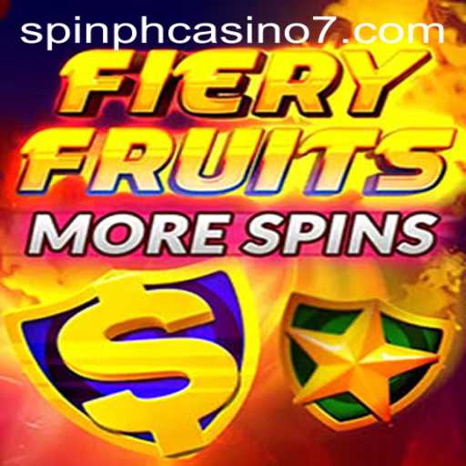 Exploring FieryFruitsMoreSpins: A Thrilling Spin PH Casino Experience